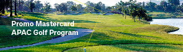 Green Fees 25% Discount with Mastercard APAC Golf Program